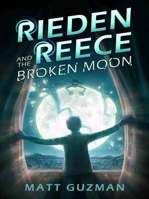 cover image of Rieden Reece and the Broken Moon